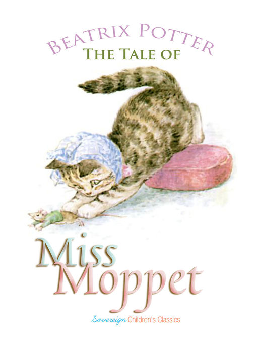 Title details for The Tale of Miss Moppet by Beatrix Potter - Wait list